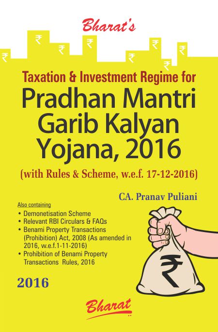 Taxation & Investment Regime for Pradhan Mantri Garib Kalyan Yojana 2016